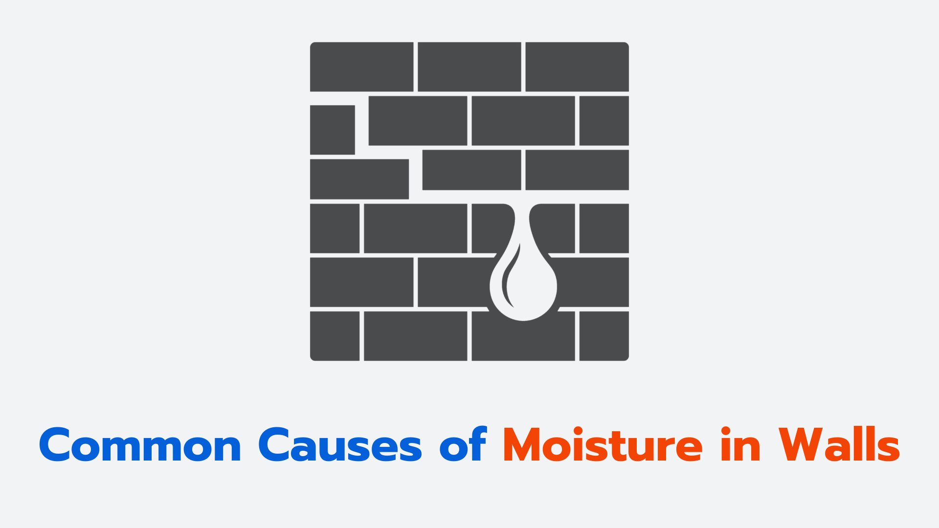 Image symbolizing Common Causes of Moisture in Walls